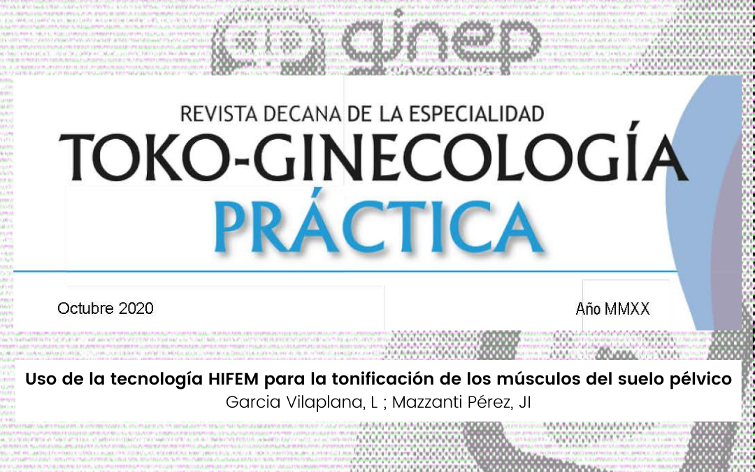 Artículo publicado en la revista Toko-Ginecología Práctica. Autores: Lys García Vilaplana y José Ignacio Mazzanti.